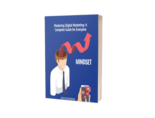 MASTERING DIGITAL MARKETING : A COMPLETE GUIDE FOR EVERYONE - EBOOK STORE